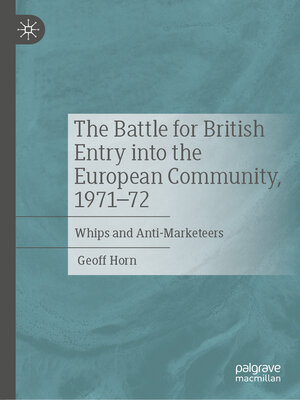 cover image of The Battle for British Entry into the European Community, 1971-72